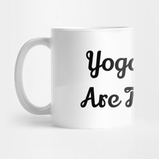 Yoga Girls Are Twisted Mug